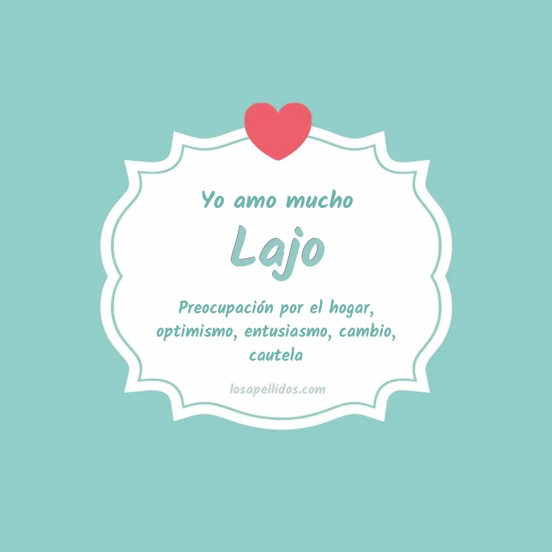 Yo amo mucho Lajo