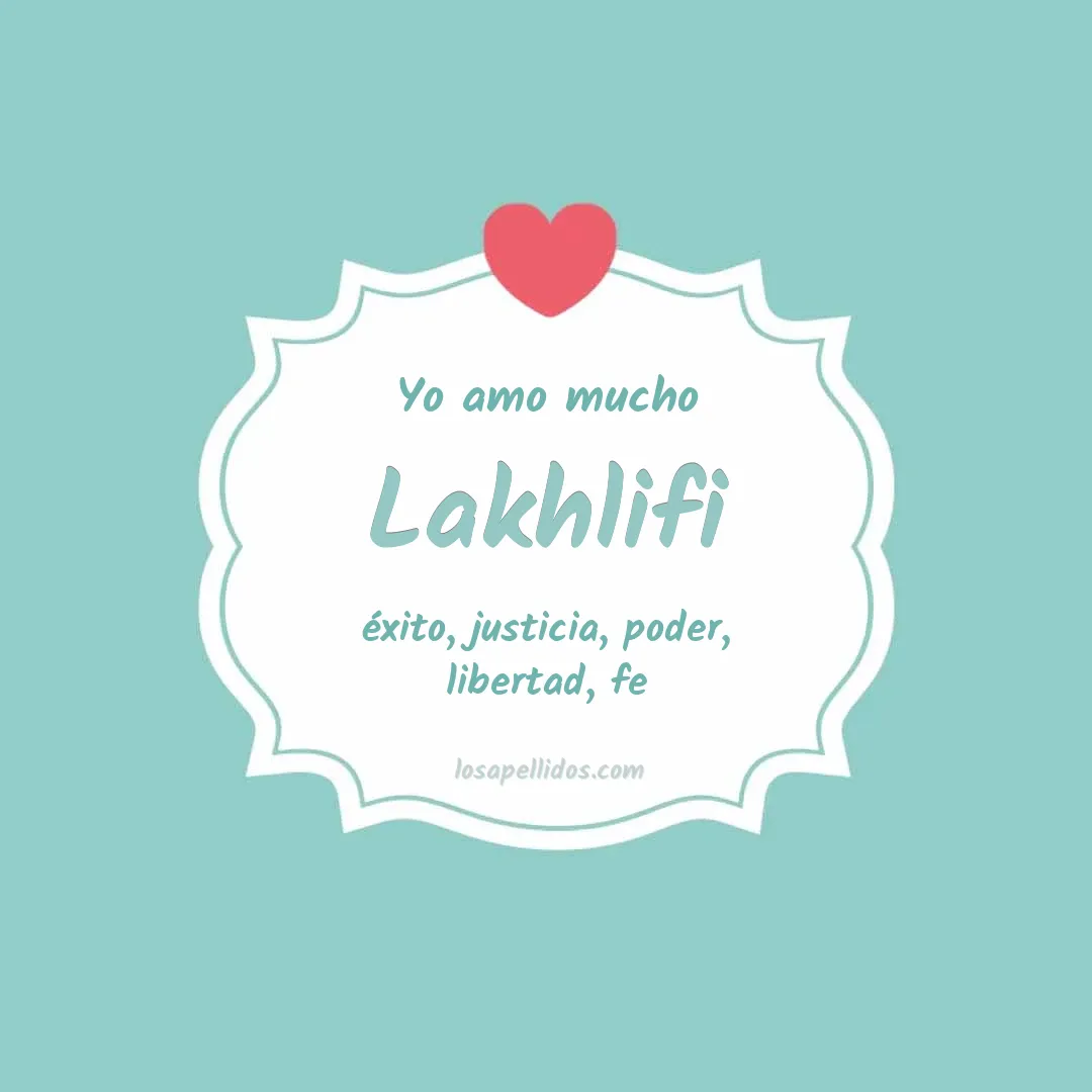 Yo amo mucho Lakhlifi
