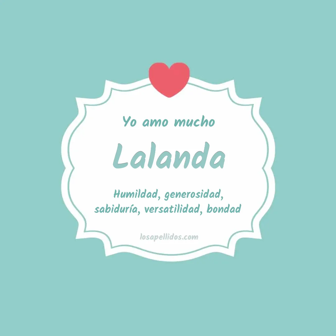 Yo amo mucho Lalanda