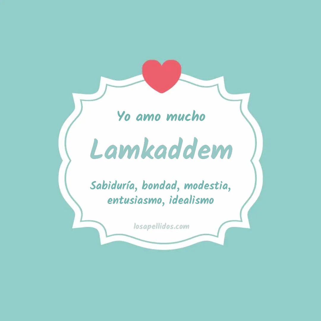 Yo amo mucho Lamkaddem