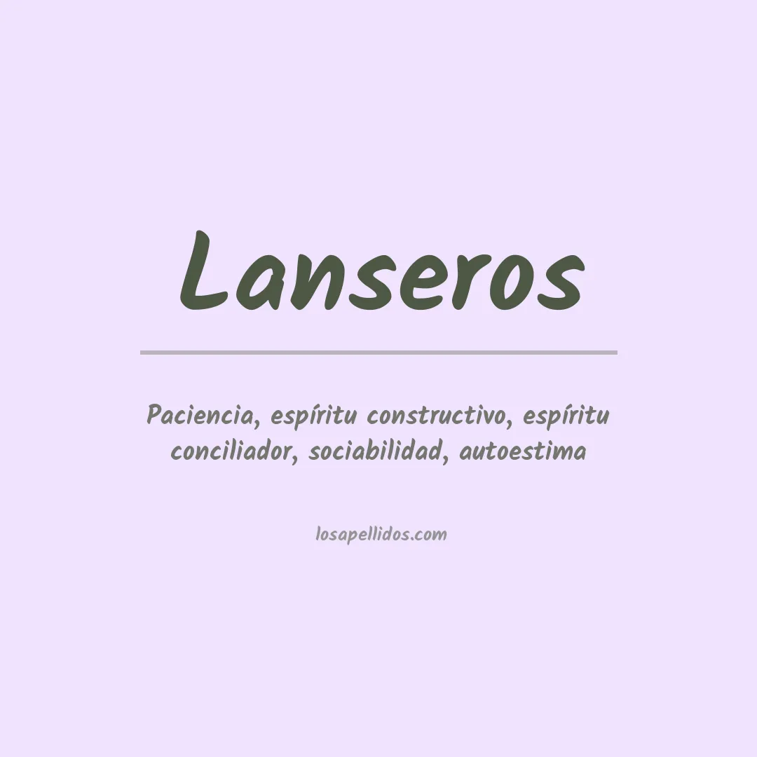 Significado del Apellido Lanseros