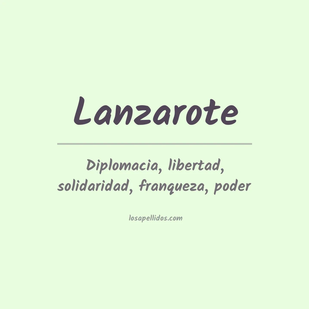 Significado del Apellido Lanzarote