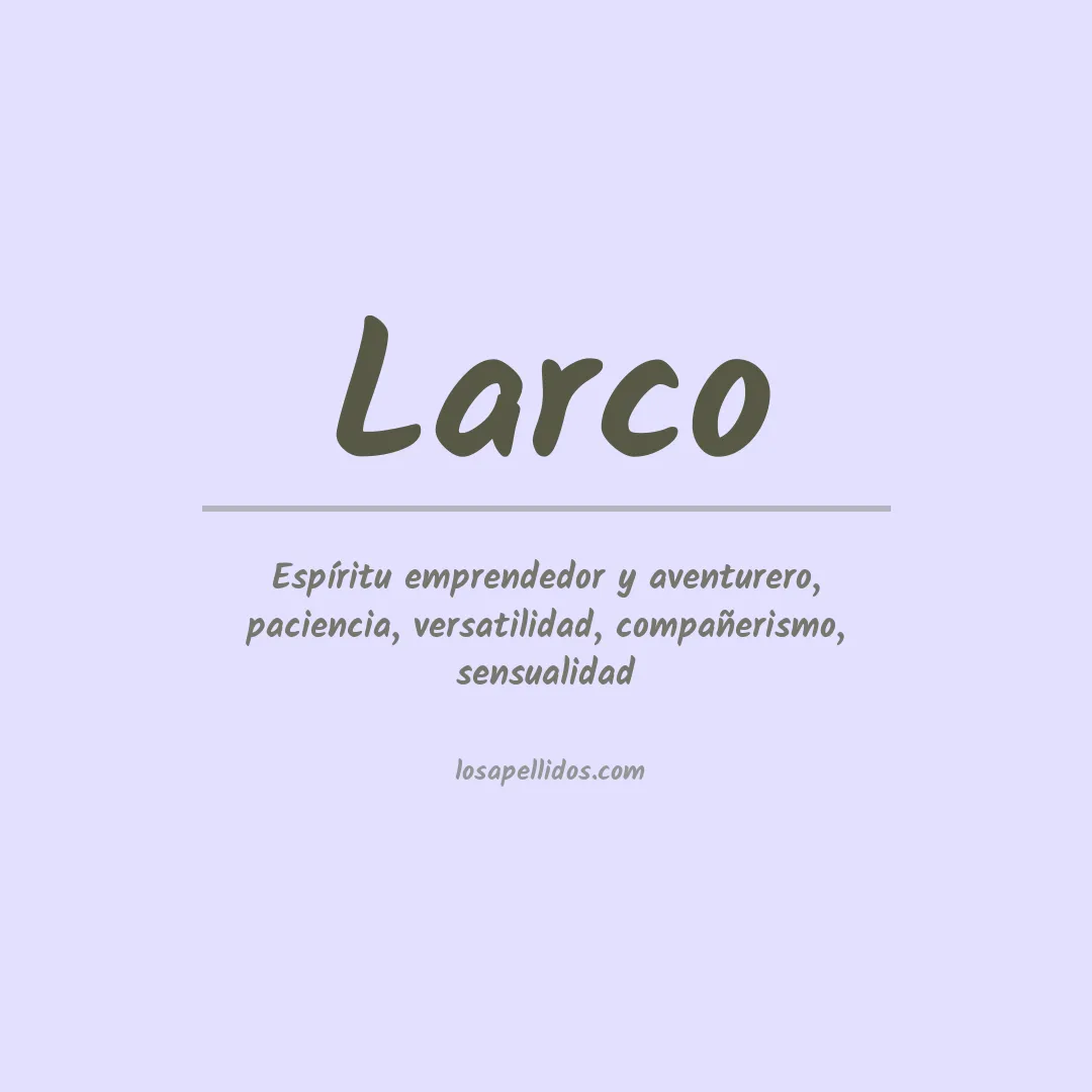 Apellido Larco