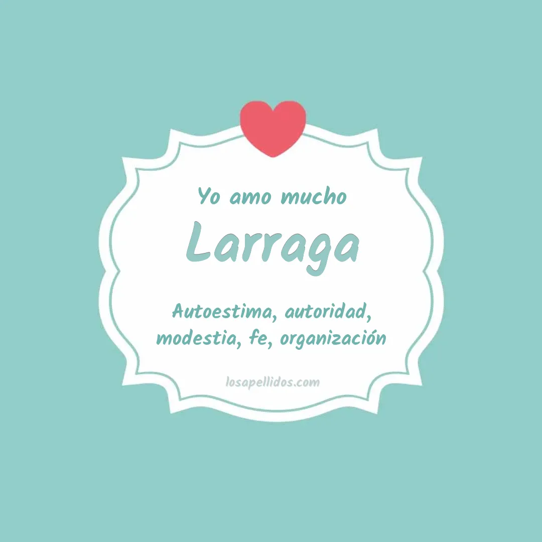 Yo amo mucho Larraga