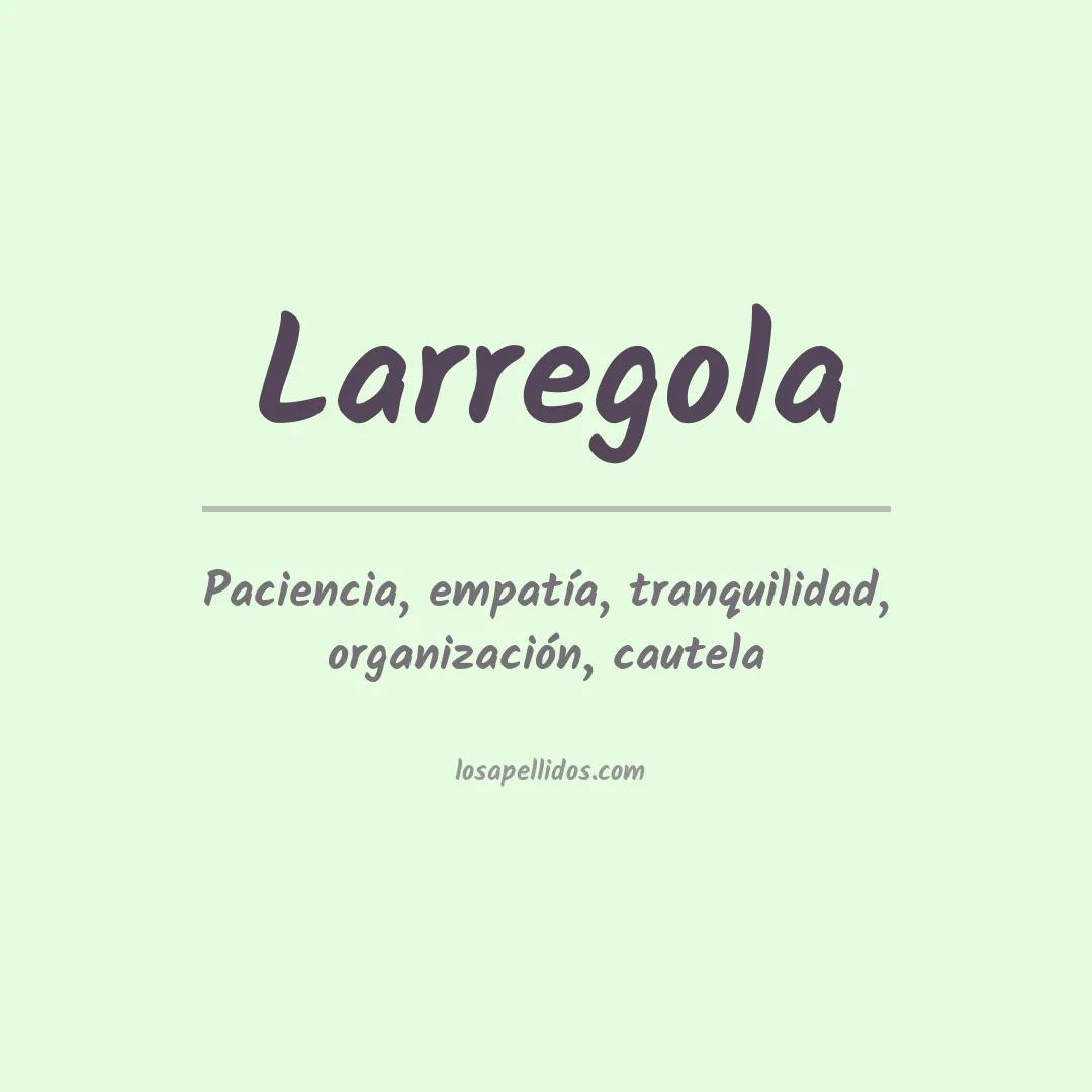 Apellido Larregola