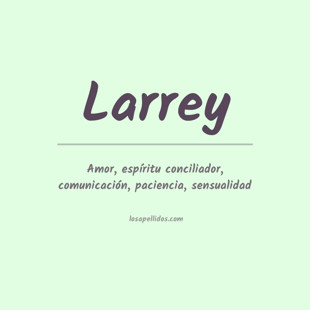 Apellido Larrey