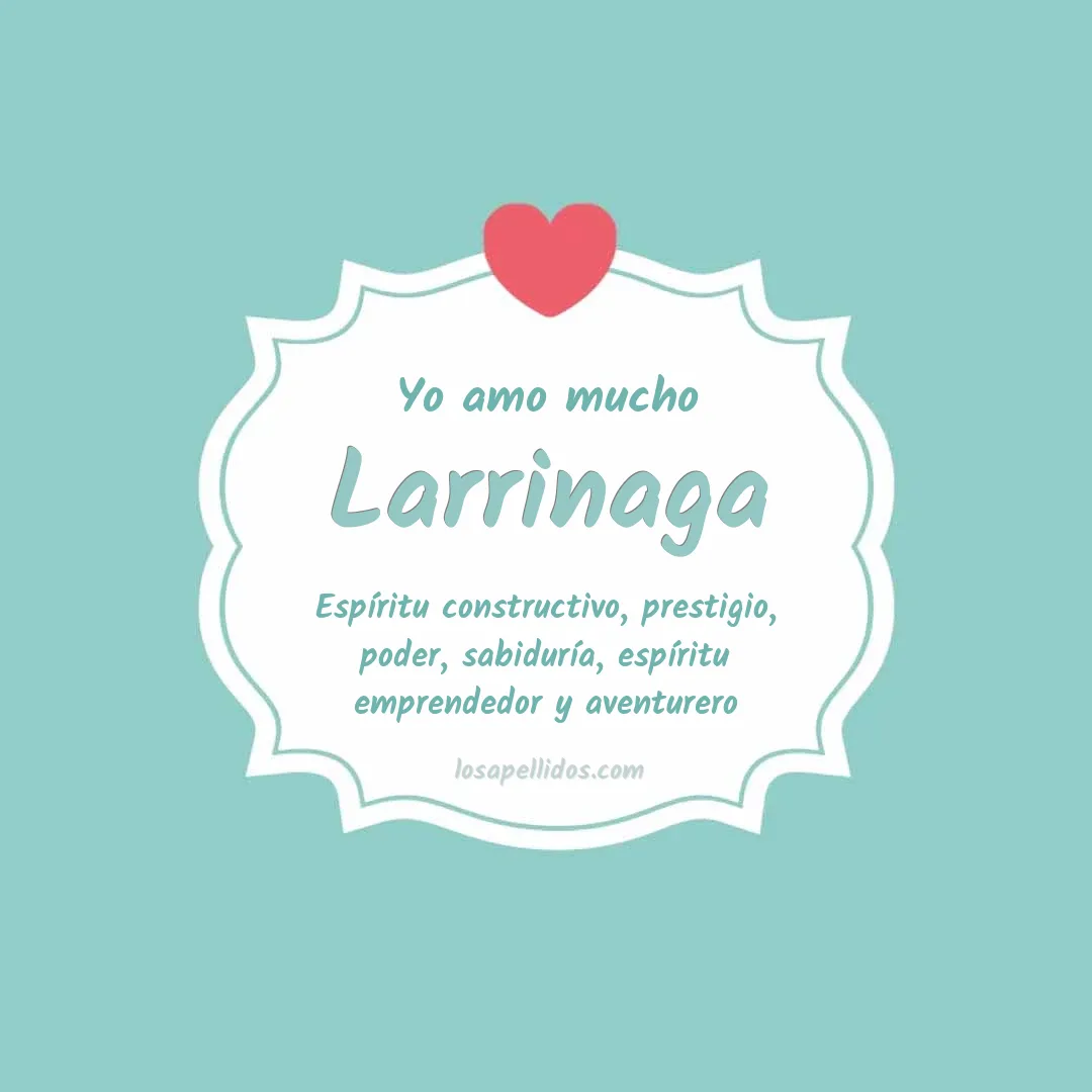 Yo amo mucho Larrinaga
