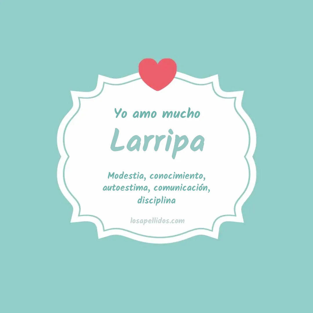 Yo amo mucho Larripa