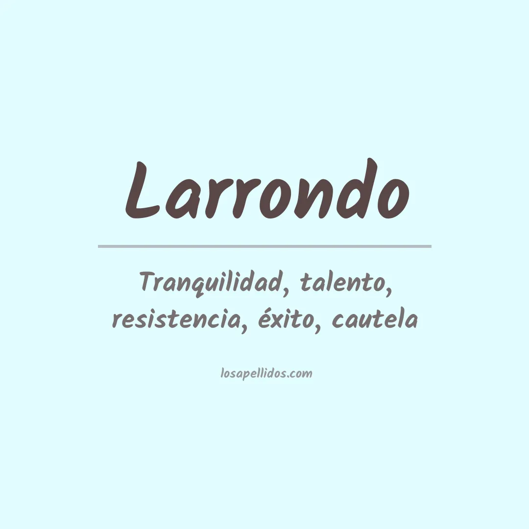 Apellido Larrondo