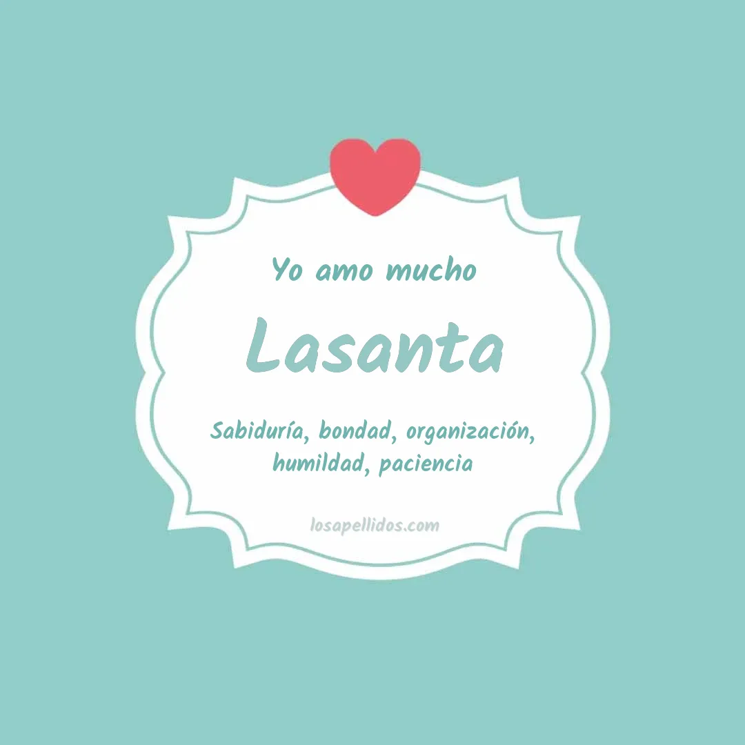 Yo amo mucho Lasanta