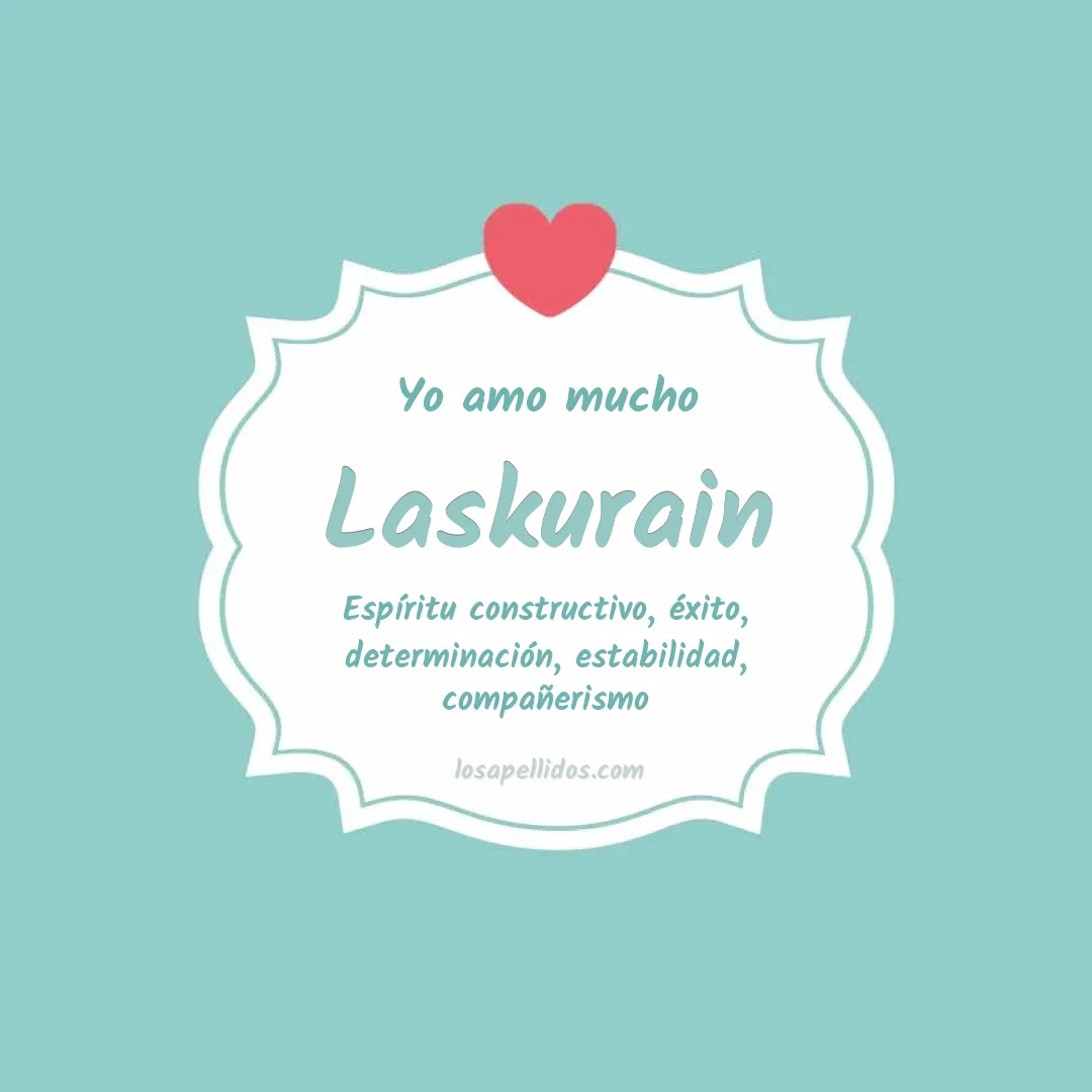 Yo amo mucho Laskurain