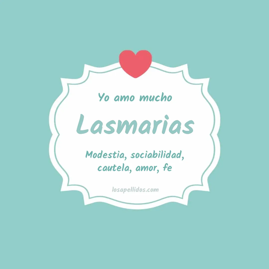 Yo amo mucho Lasmarias