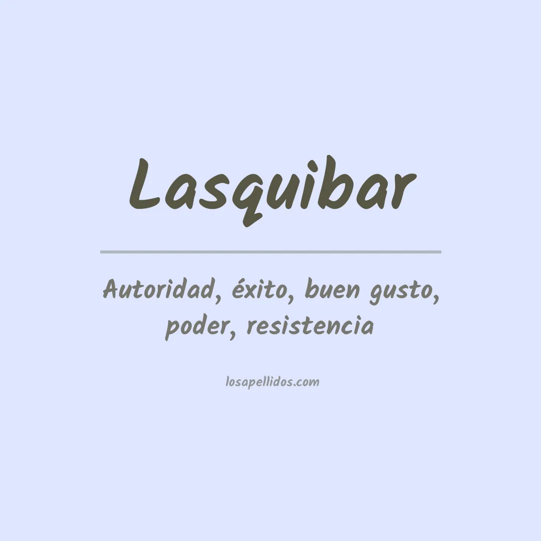 Apellido Lasquibar