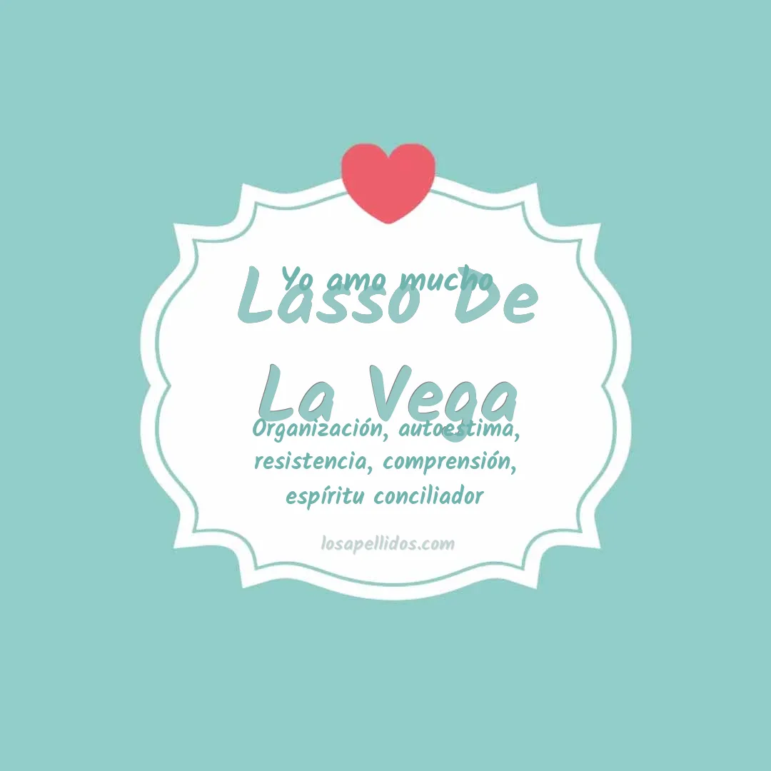 Yo amo mucho Lasso de la vega