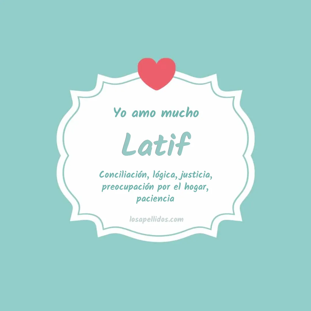 Yo amo mucho Latif