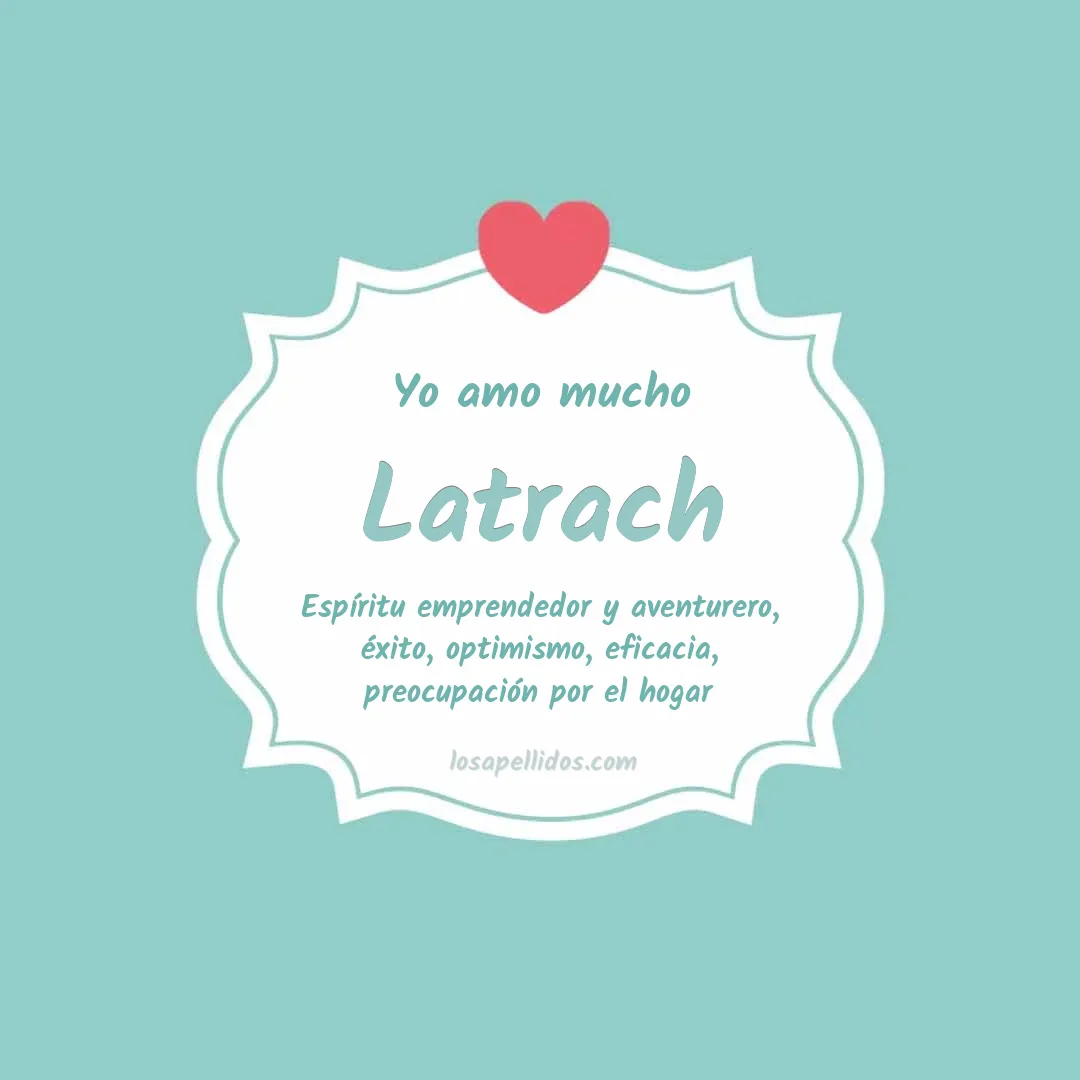 Yo amo mucho Latrach