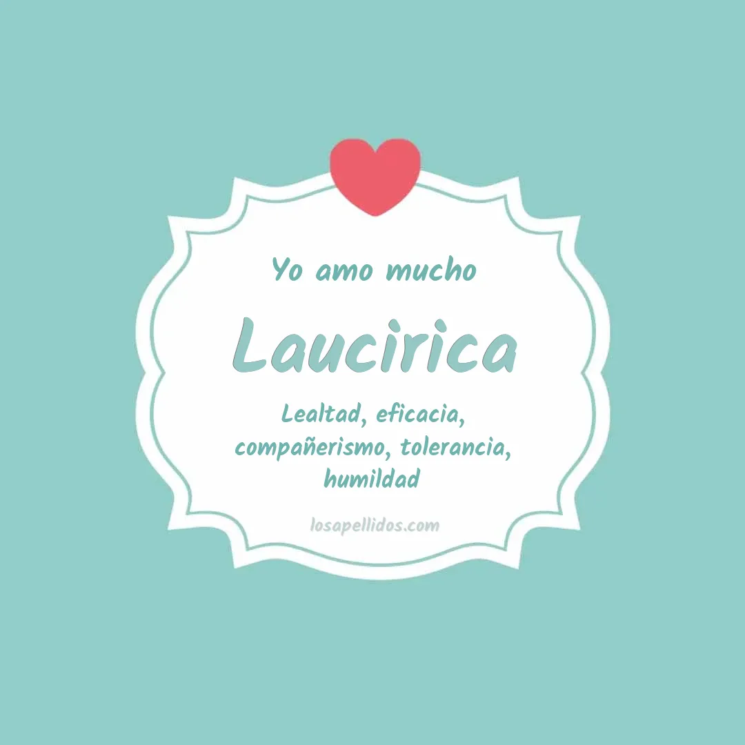 Yo amo mucho Laucirica