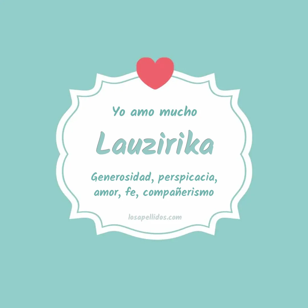 Yo amo mucho Lauzirika
