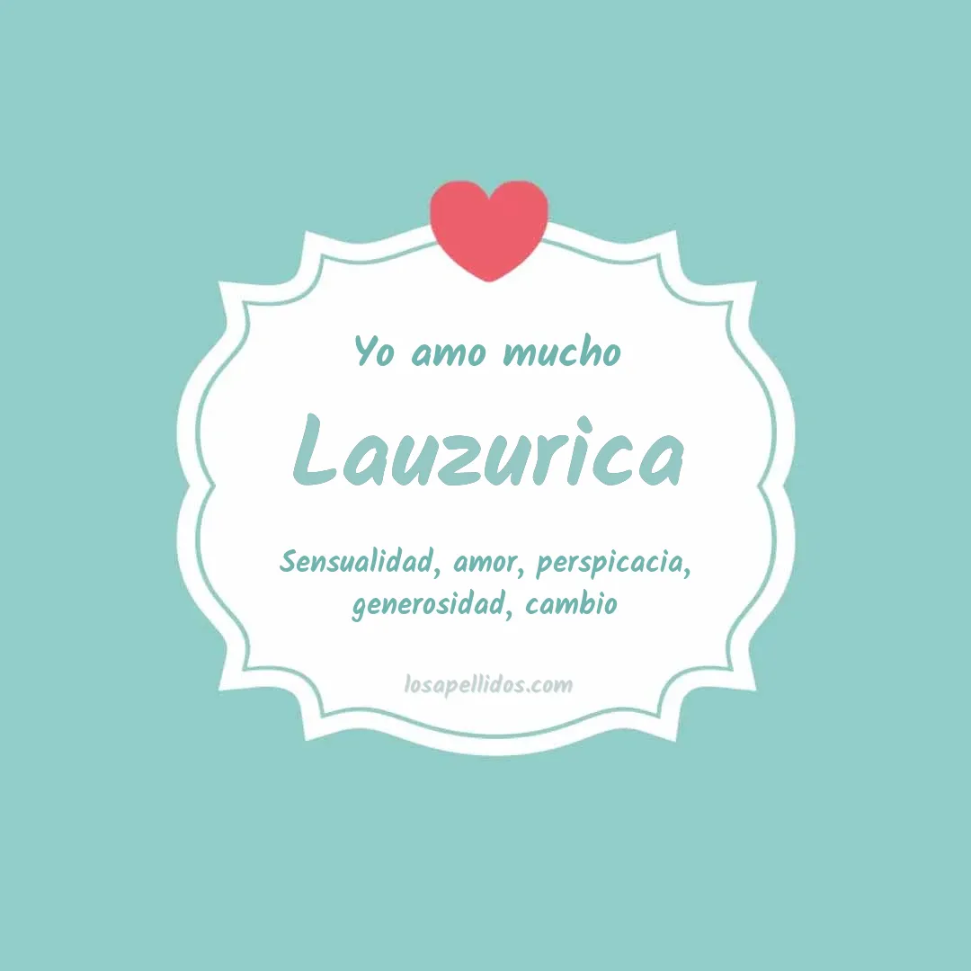 Yo amo mucho Lauzurica