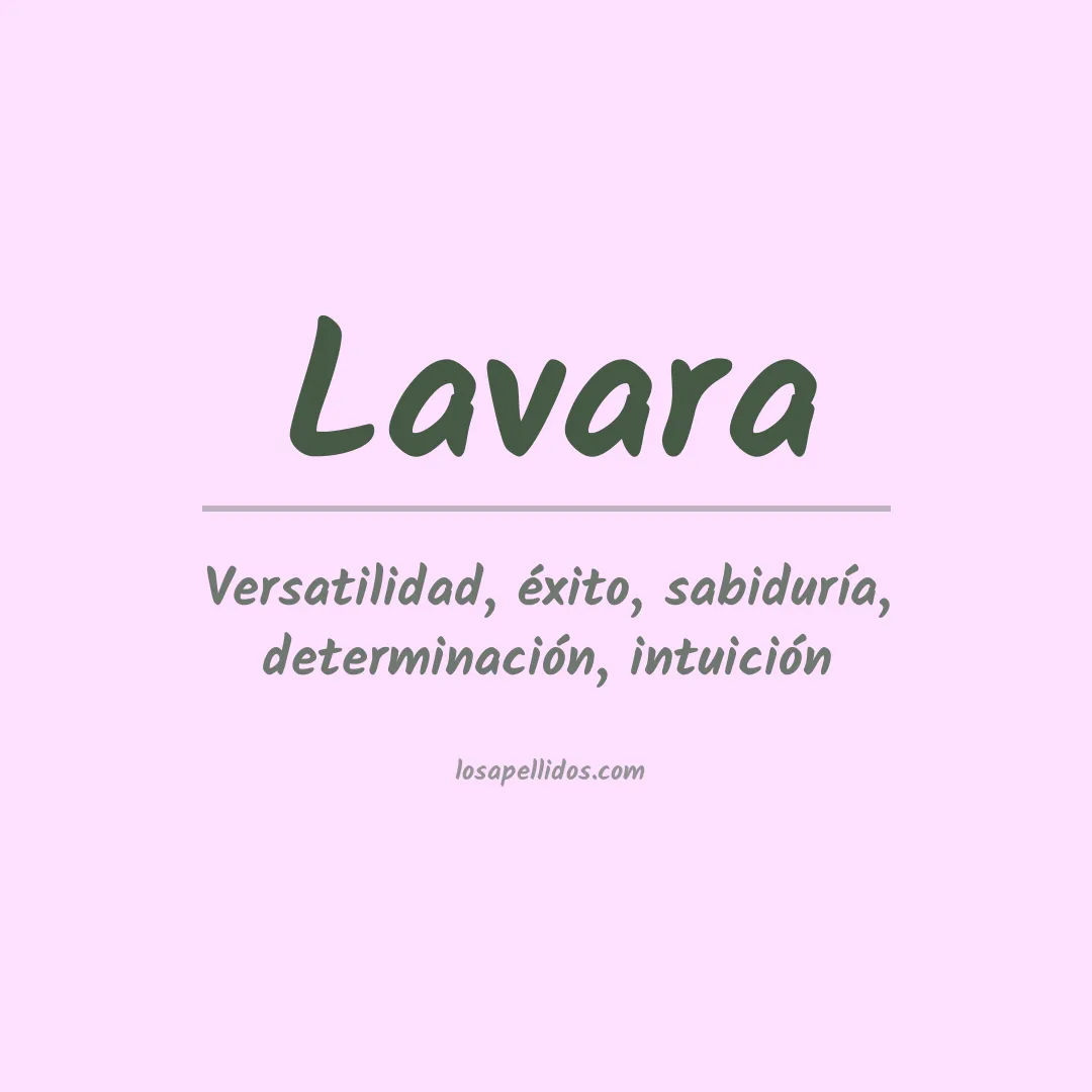 Significado del Apellido Lavara