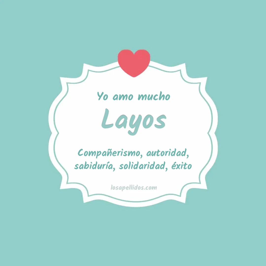 Yo amo mucho Layos