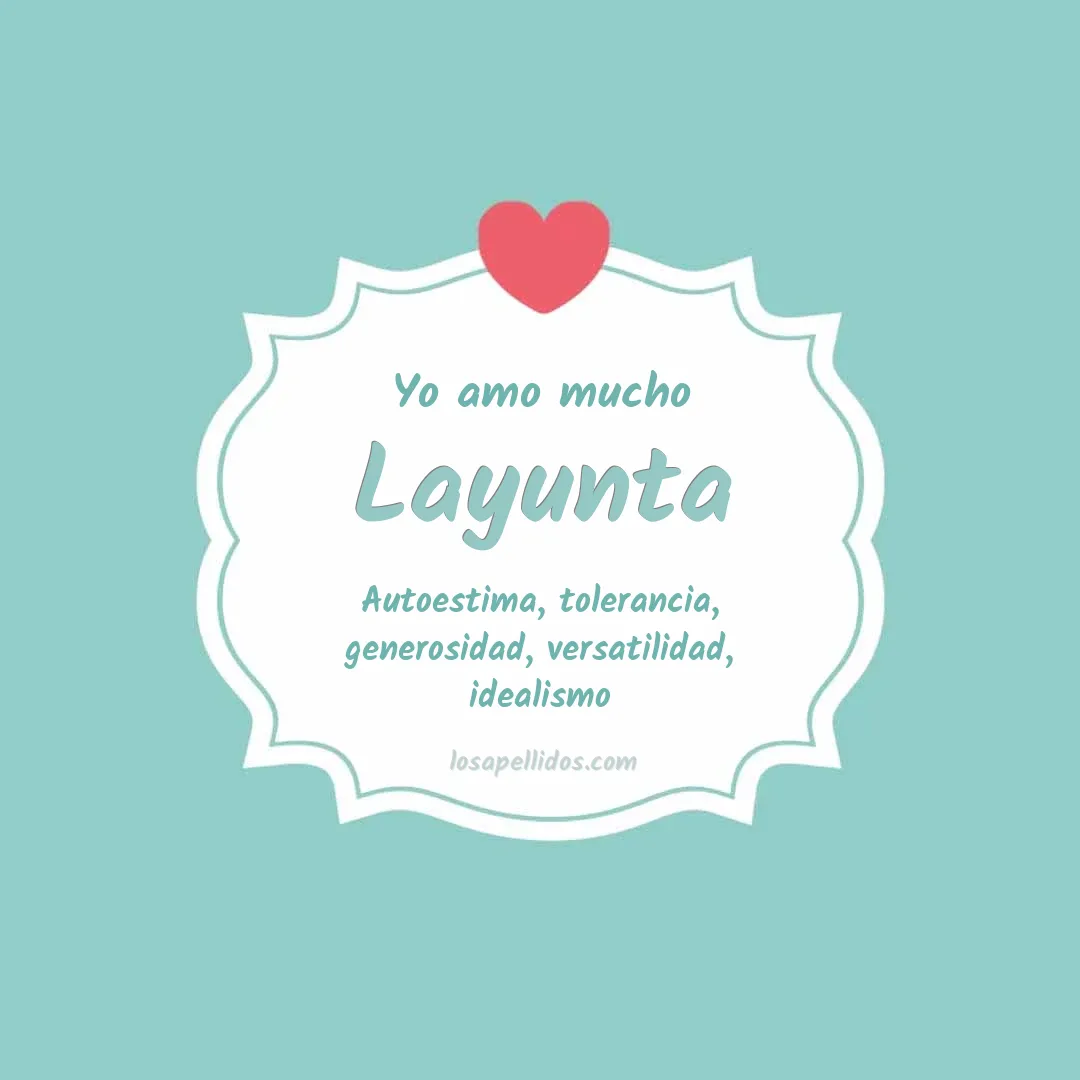 Yo amo mucho Layunta