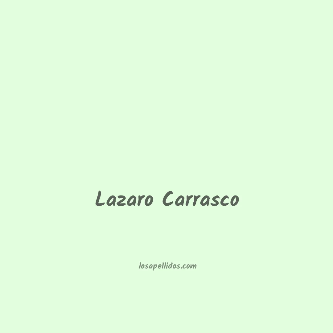 Lazaro carrasco en chino