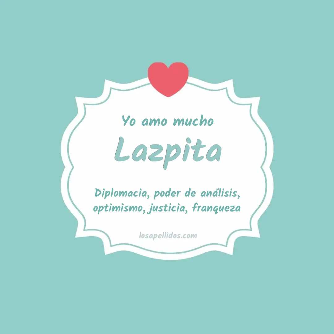 Yo amo mucho Lazpita