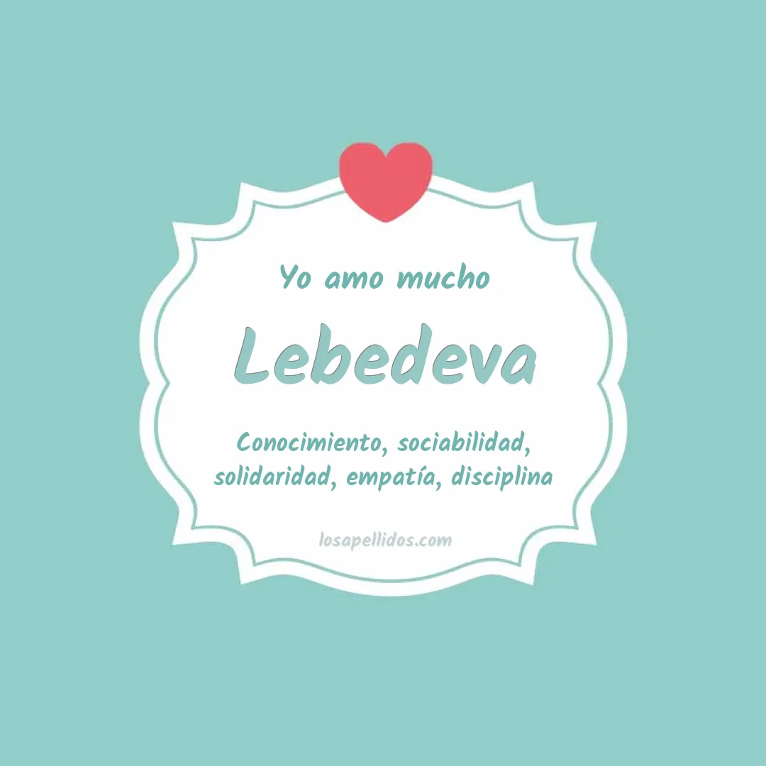 Yo amo mucho Lebedeva