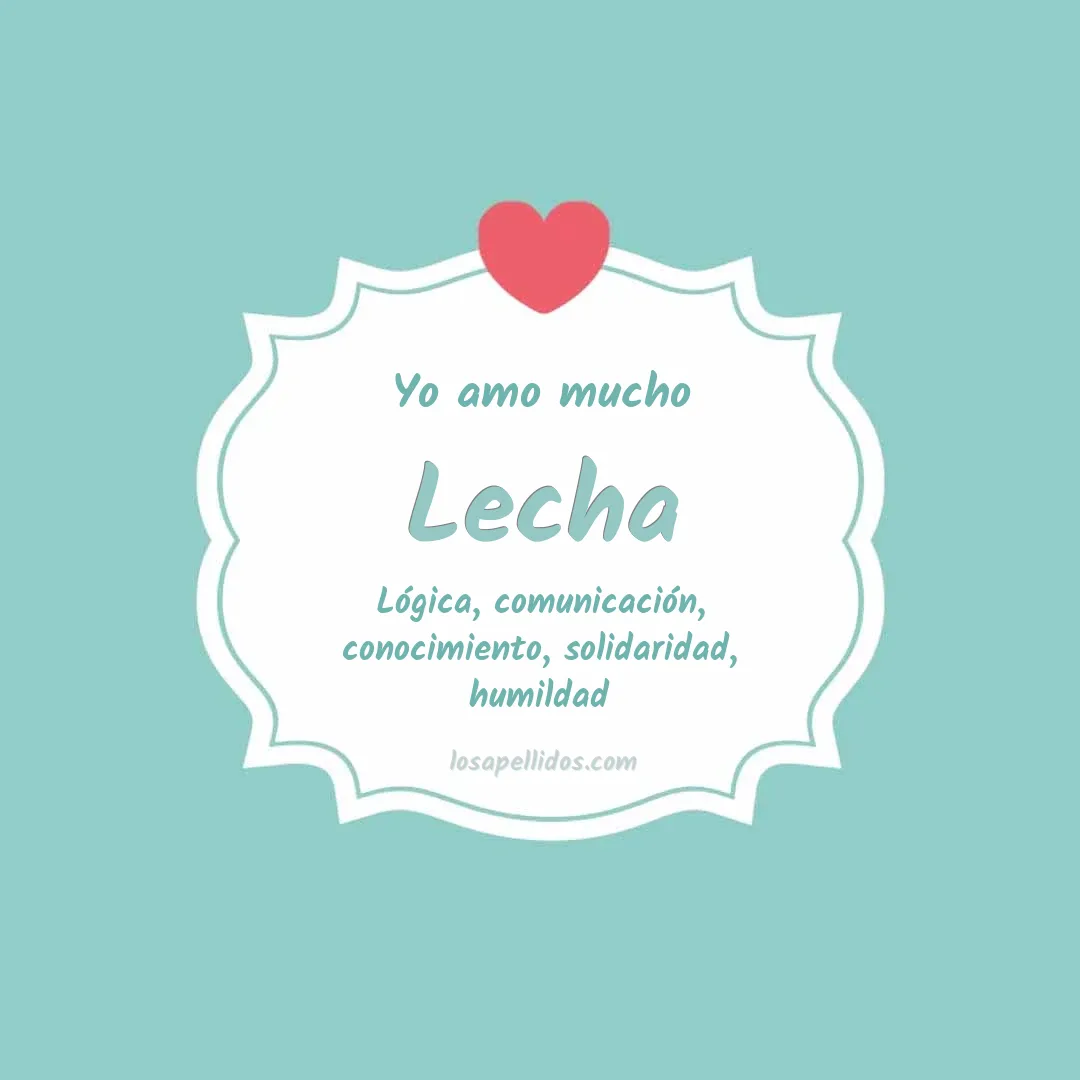 Yo amo mucho Lecha