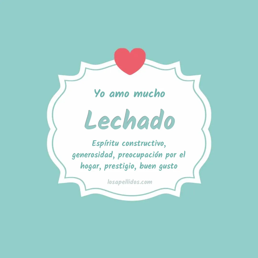 Yo amo mucho Lechado
