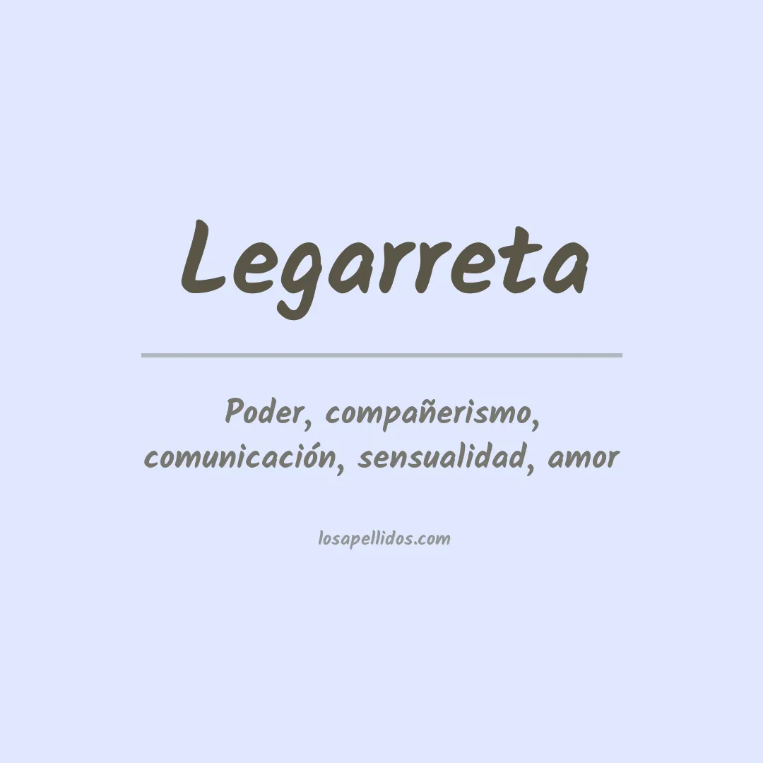 Significado del Apellido Legarreta