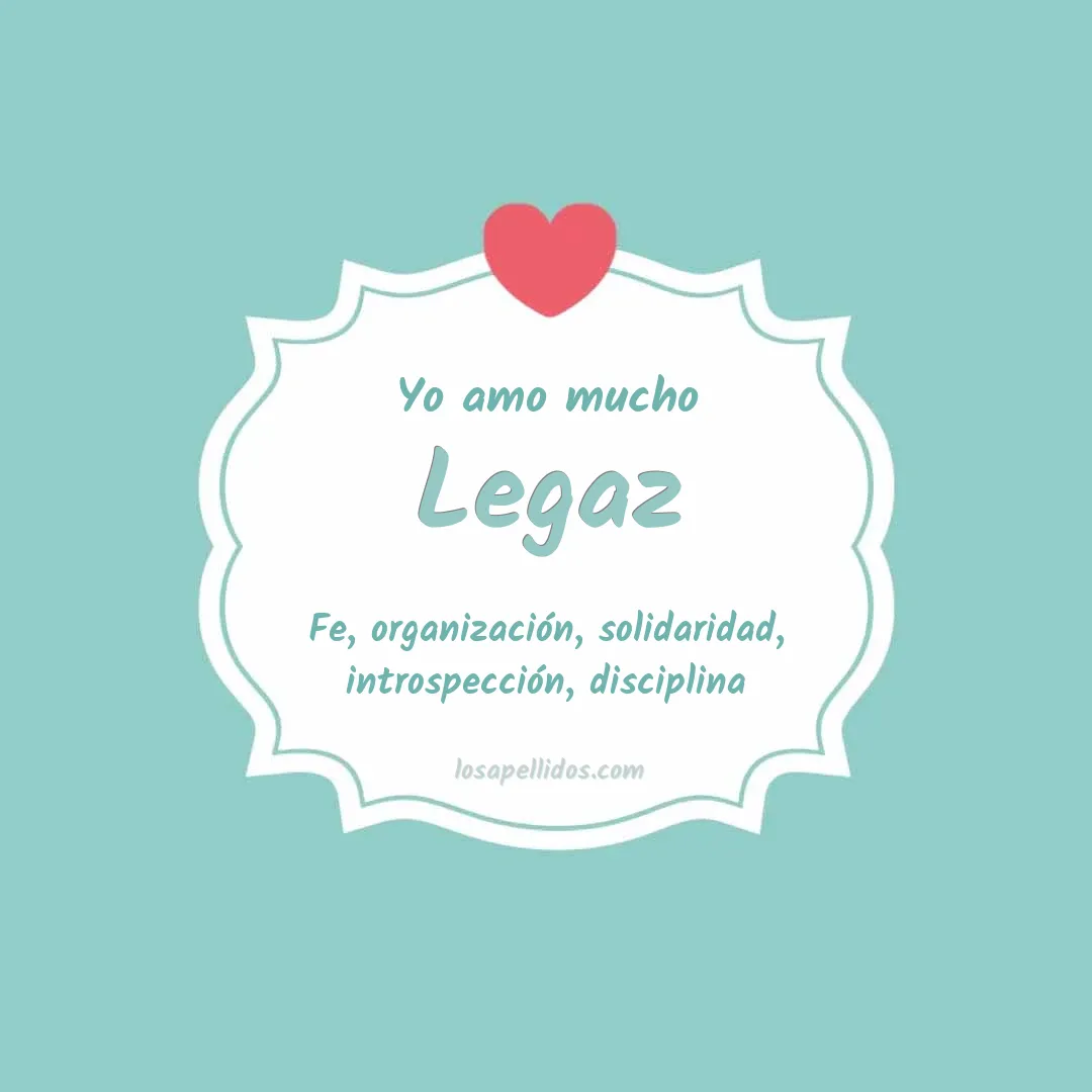 Yo amo mucho Legaz