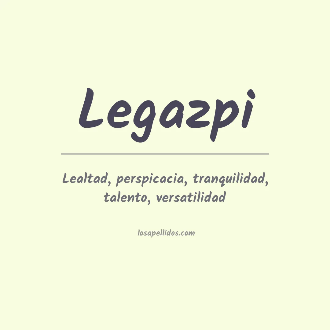 Apellido Legazpi