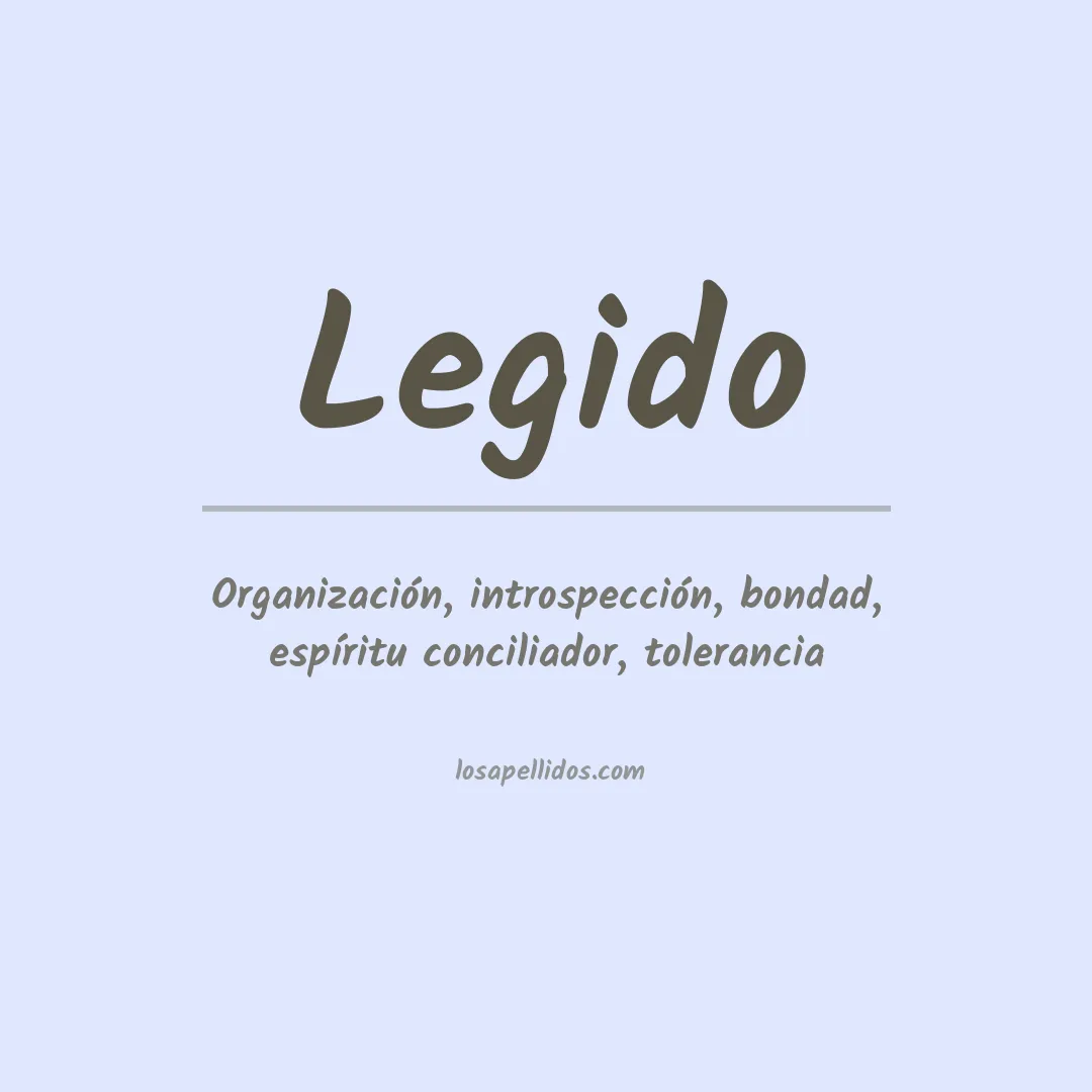 Significado del Apellido Legido