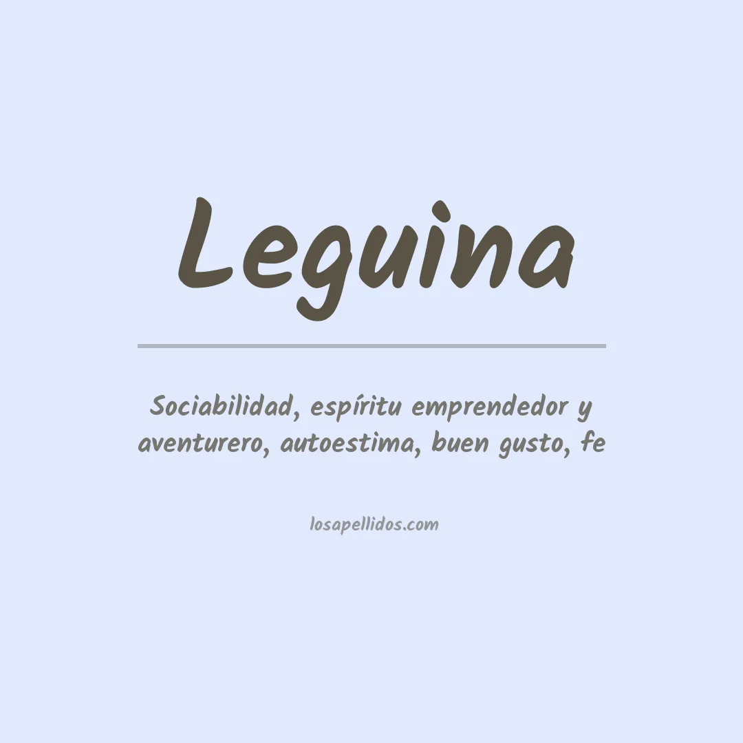 Significado del Apellido Leguina