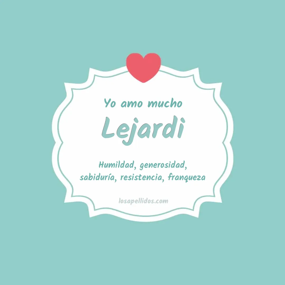 Yo amo mucho Lejardi