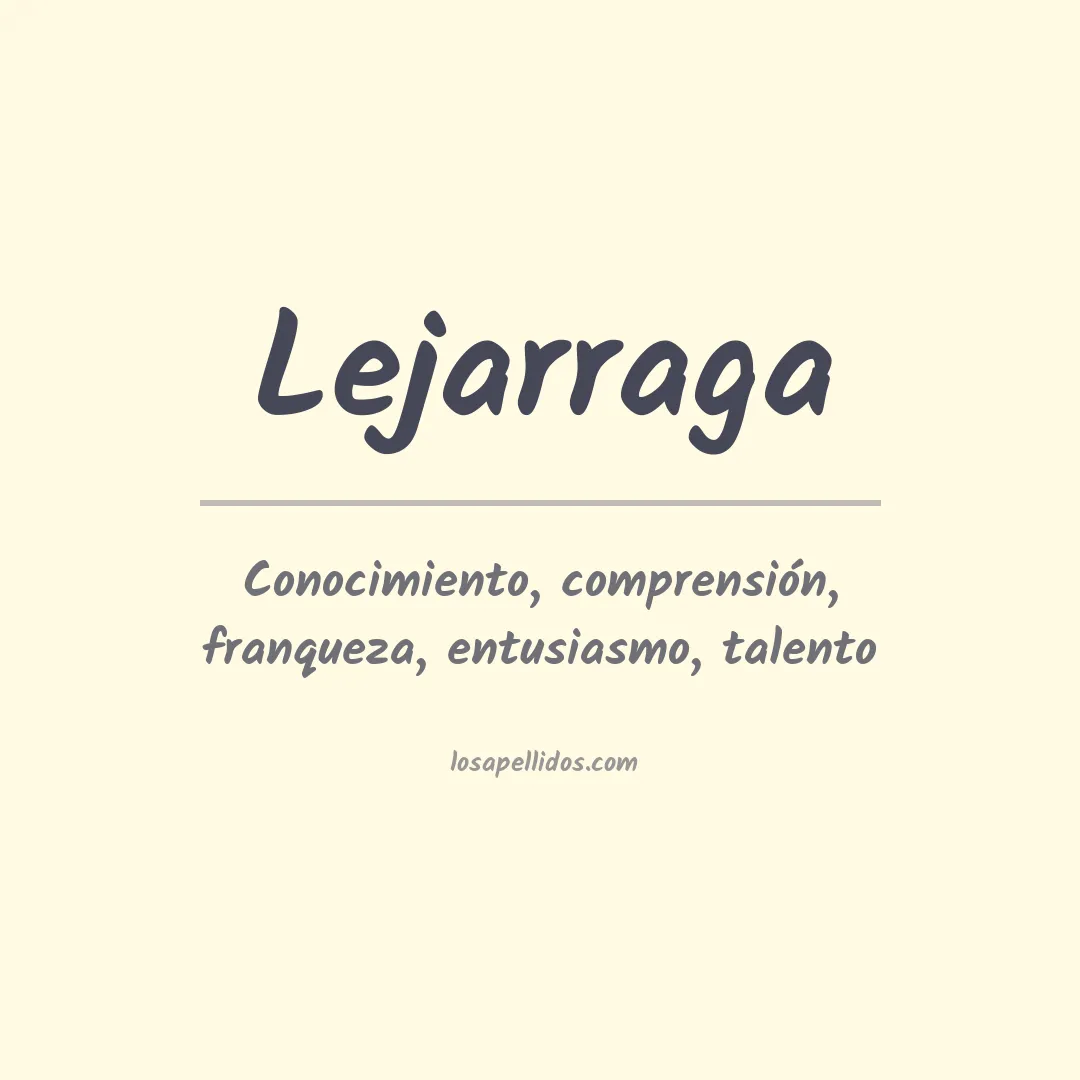 Significado del Apellido Lejarraga