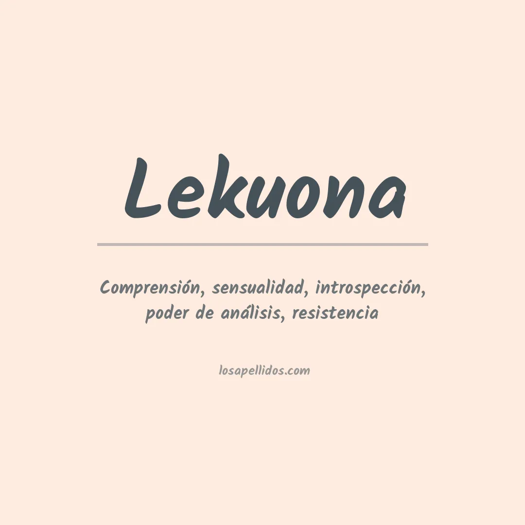 Significado del Apellido Lekuona