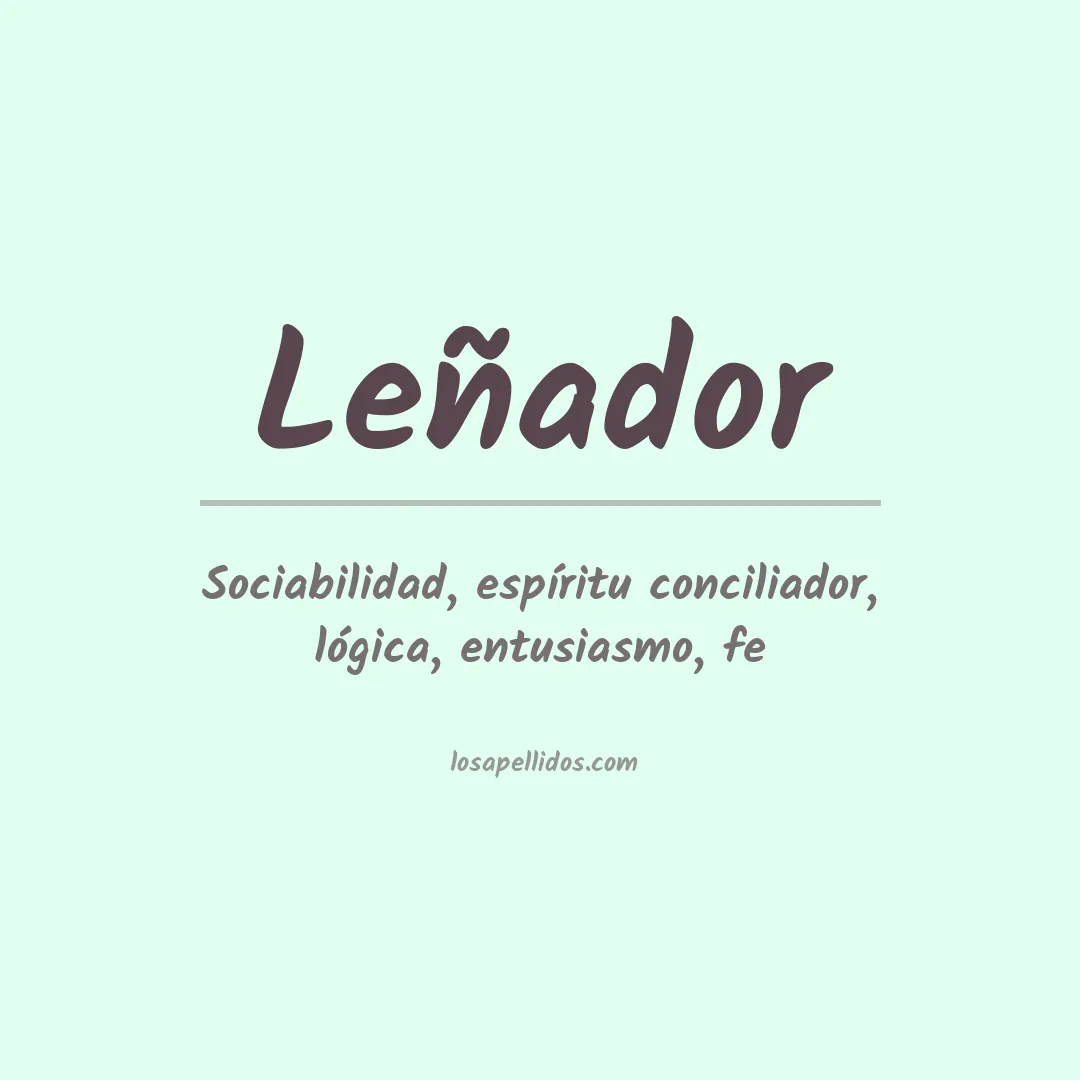 Significado del Apellido Leñador