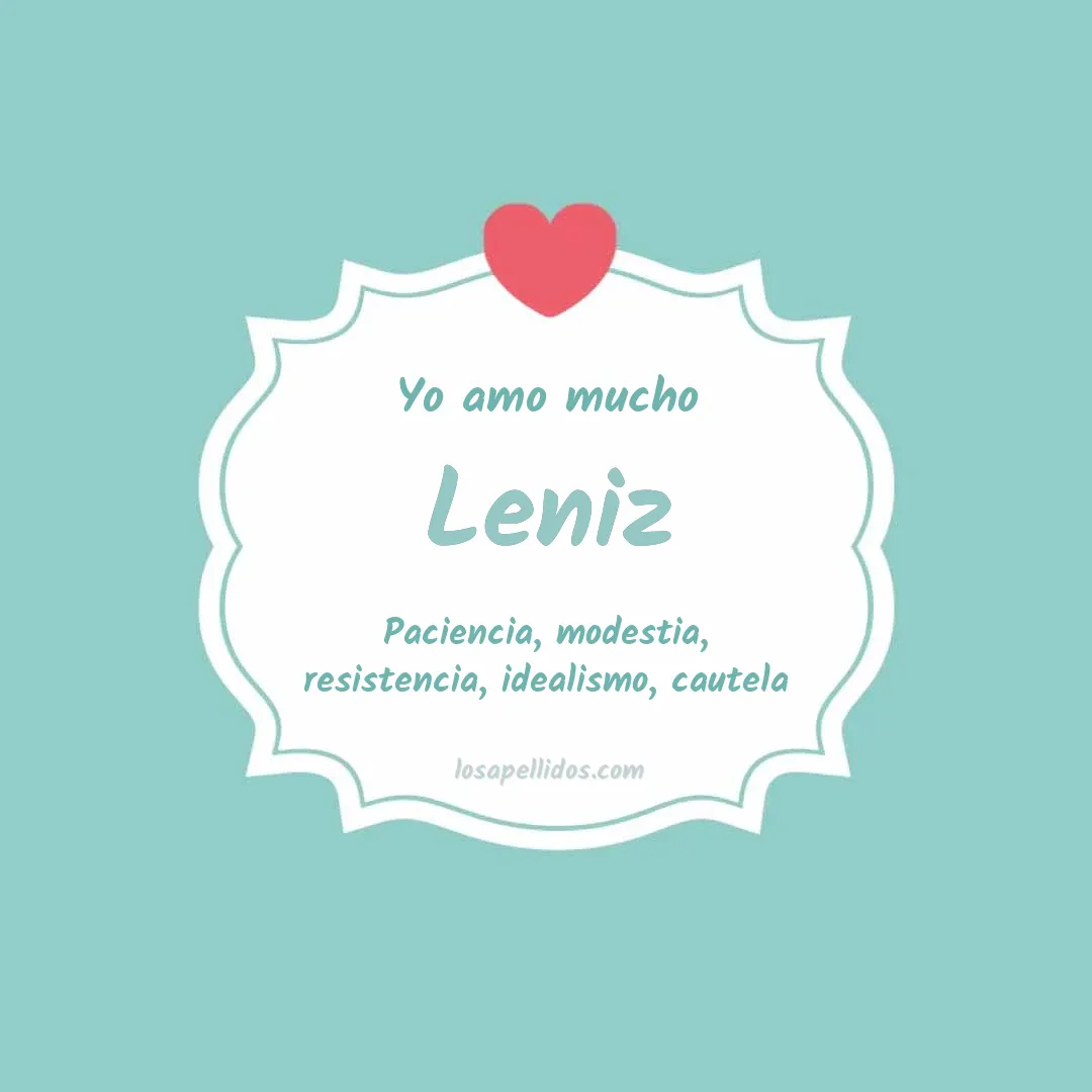 Yo amo mucho Leniz