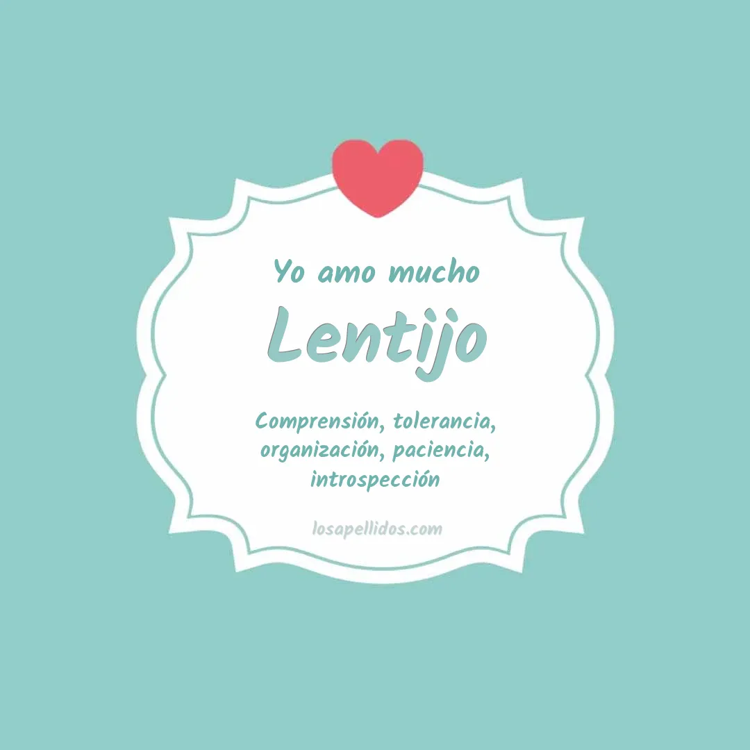 Yo amo mucho Lentijo