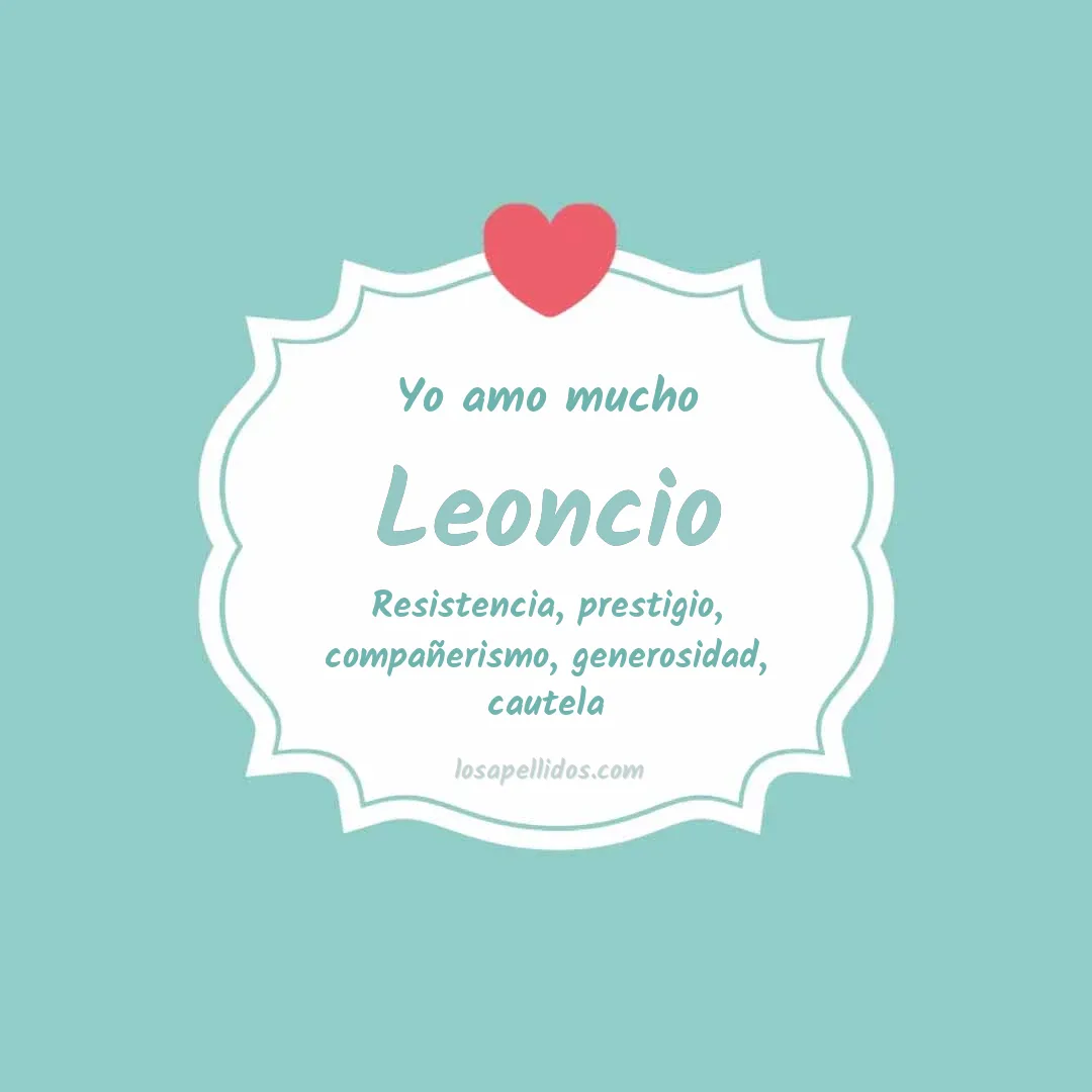 Yo amo mucho Leoncio