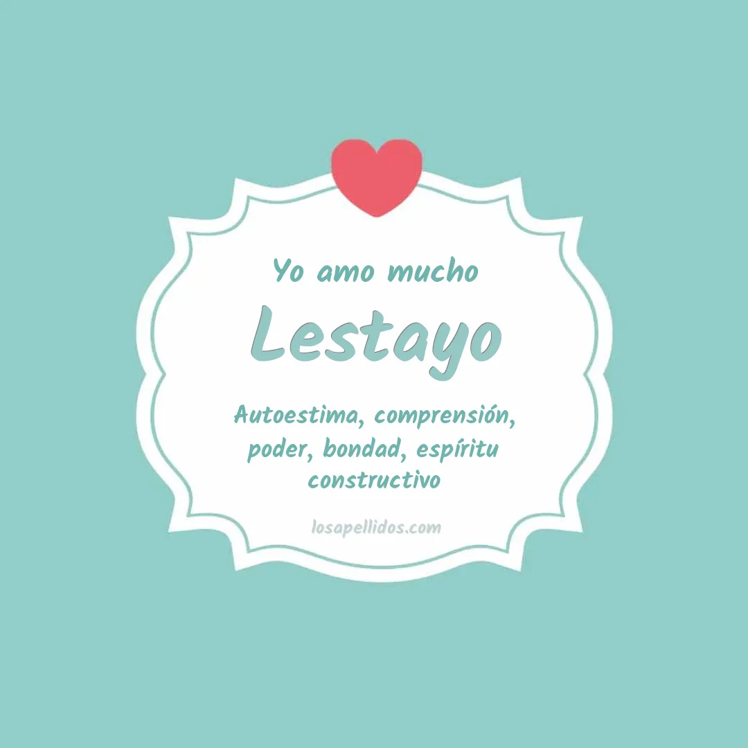 Yo amo mucho Lestayo