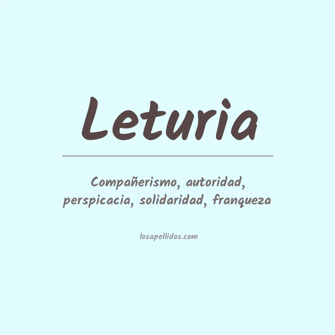 Significado del Apellido Leturia