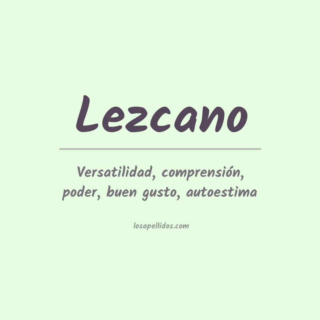 Significado del Apellido Lezcano