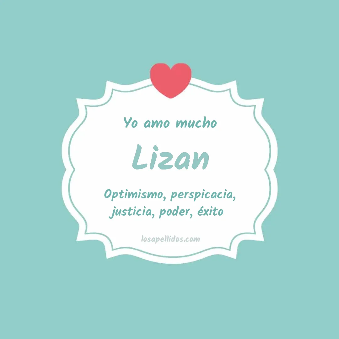 Yo amo mucho Lizan