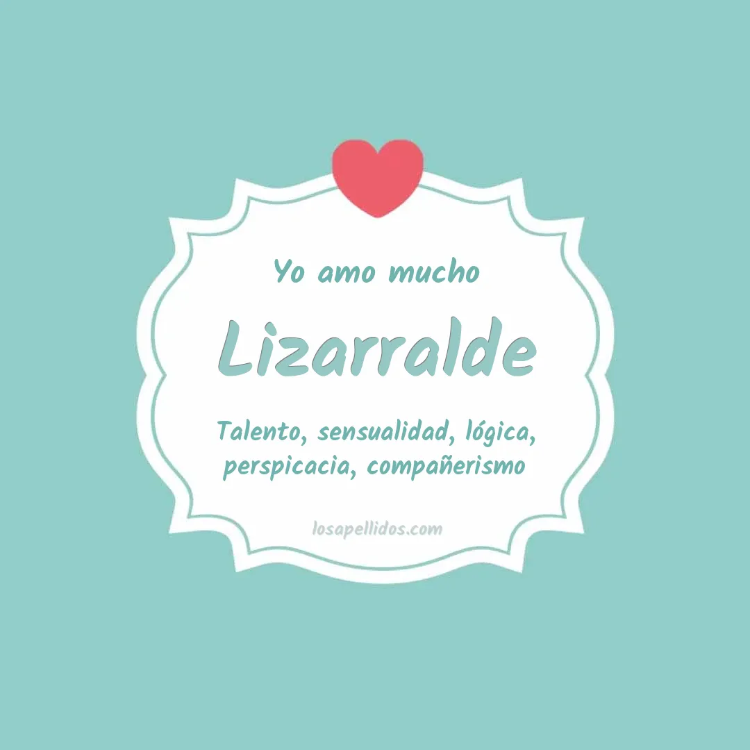 Yo amo mucho Lizarralde