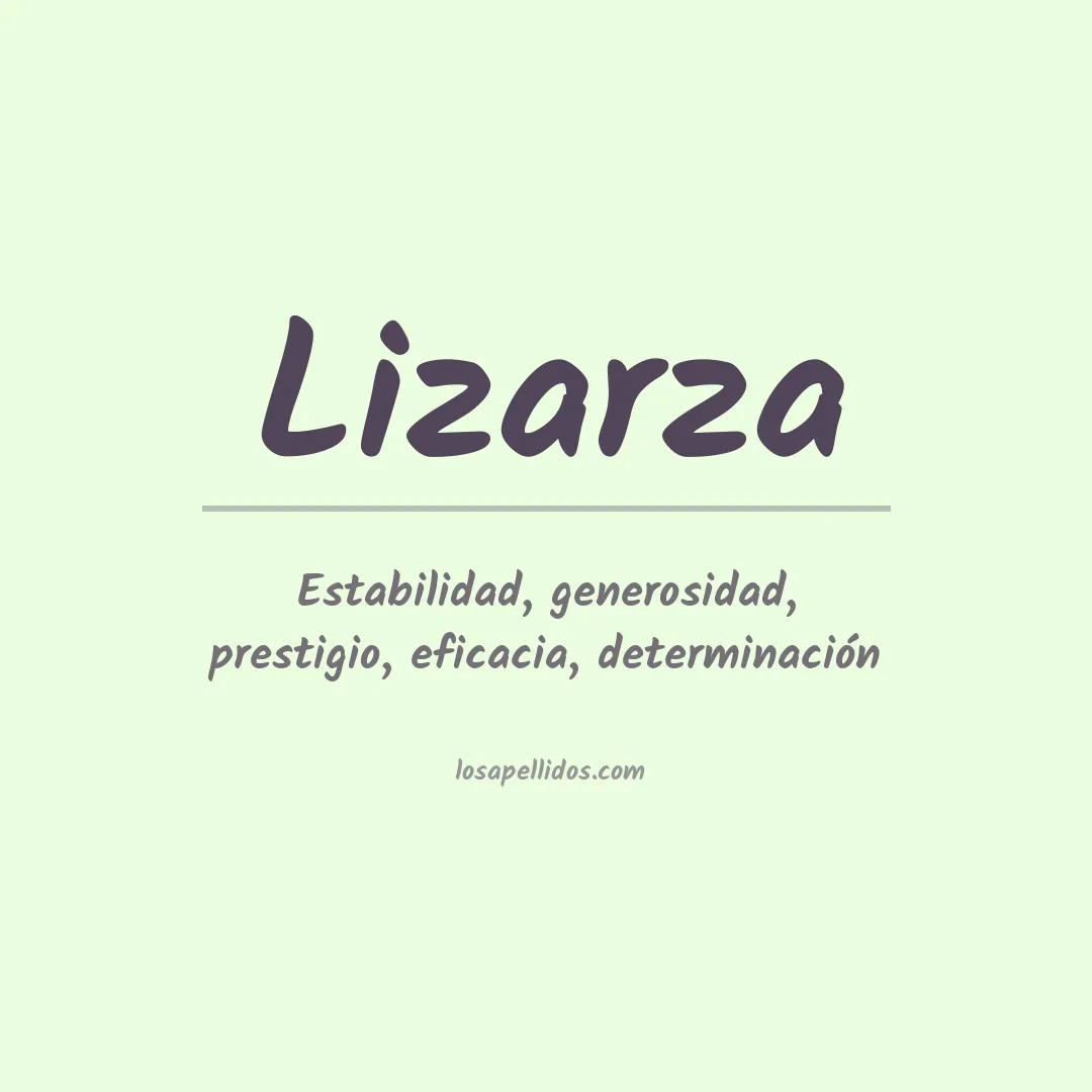 Significado del Apellido Lizarza