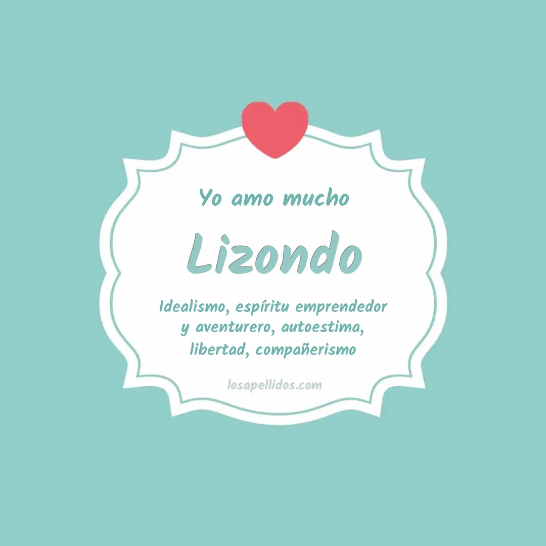 Yo amo mucho Lizondo